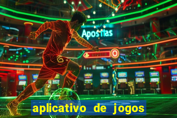 aplicativo de jogos que pagam de verdade